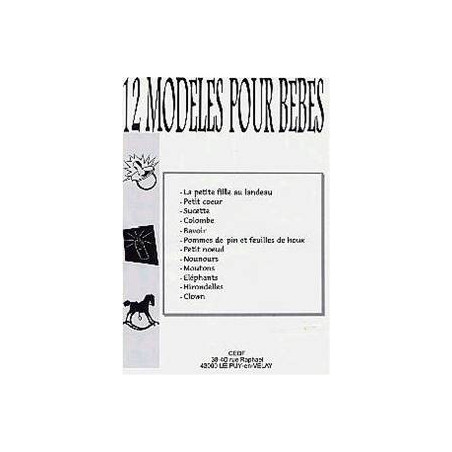Catalogue 12 modèles pour bébés