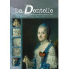 Revue  La Dentelle  n°121 (Avril/Mai/Juin 2010)